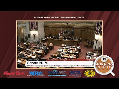 WisEye Morning Minute: Assembly Sends $98.7 Billion Budget to Gov. Evers