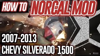 How To: NorCal Mod on a 2007-2013 Chevy Silverado 1500