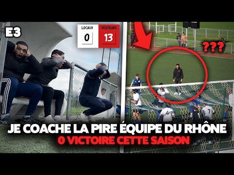 E3: I coach the WORST U17 team in the Rhône, they lost 13-0! (with Jéjé)
