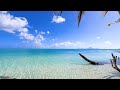 Tahiti Dream 3 Hour Meditation Video For Stress Relief