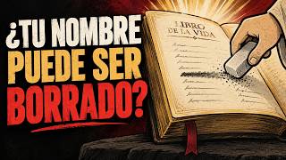 ¿PUEDE DIOS BORRAR TU NOMBRE DEL LIBRO DE LA VIDA? La Biblia Responde