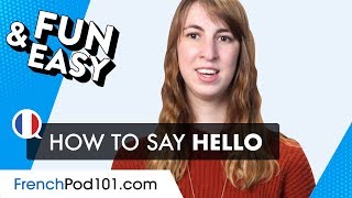 How to Say Hello In French