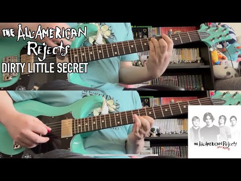 Dirty little secret - The All American Rejects