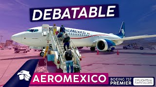 Great Deal or Heated Mistake? · AEROMEXICO 737 Clase Premier 🇲🇽 Cabo to Puerto Vallarta via MEX