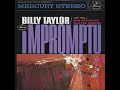 Billy Taylor  :   Impromptu (1962)