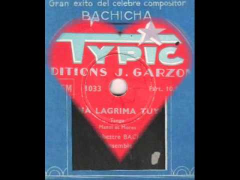 orchestre Bachicha " Una lagrima tuya " 1939