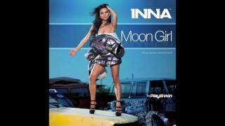 INNA - Moon Girl [HQ]