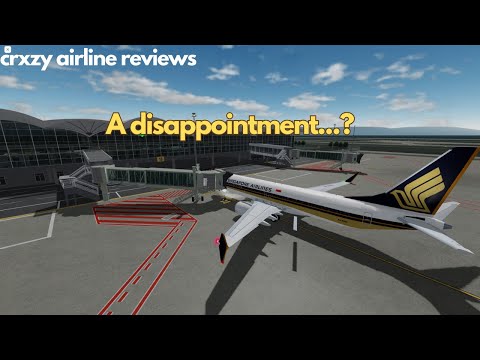 ROBLOX Flight Review | A disappointment...? Singapore Airlines Review