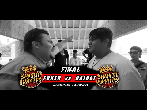 FOKER vs HAIRET | FINAL | SHAOLIN BATTLES - Regional Tabasco 2023