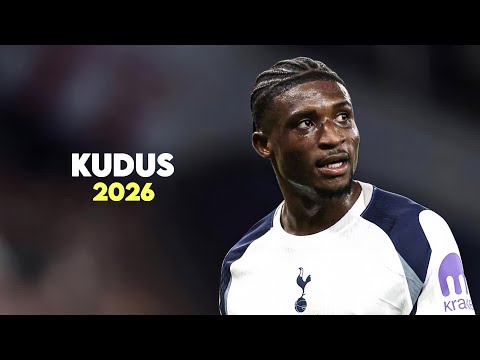 Mohammed Kudus 2026 | Amazing Skills, Goals & Assists