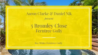 5 Bromley Close, Ferntree Gully - Ray White Ferntree Gully