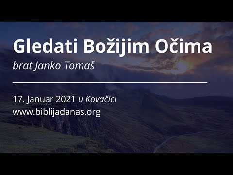 Gledati Božjim očima - brat Janko Tomaš