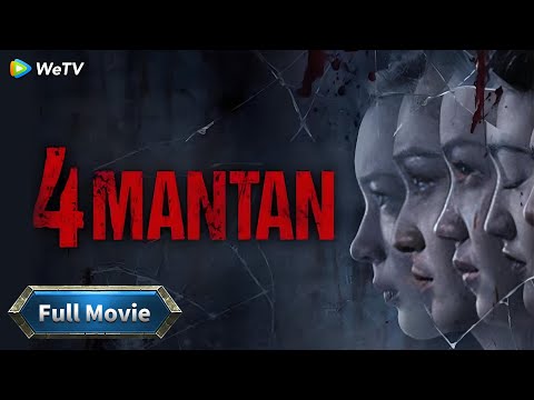 FULL MOVIE | 4 Mantan | Siapa Mantan Pembunuh?