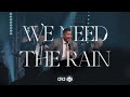 David Jennings - We Need The Rain + Reprise (Official Music Video)