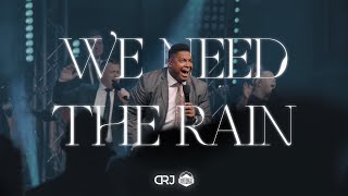 We Need Rain