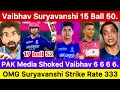 Vaibhav Suryavanshi 15 Ball 50 Pakistan Reaction Rajasthan Royals Vs Channai Super Kings