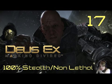 Deus Ex: Mankind Divided - 100% Stealth/Non Lethal Playthrough - Part 17 FEMA Camp (1/2)