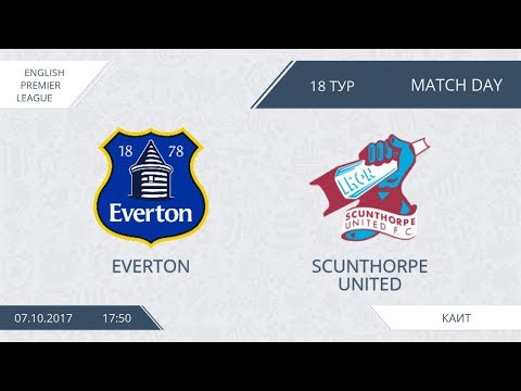 AFL17. England. Premier League. Day 18. Everton - Scunthorpe United