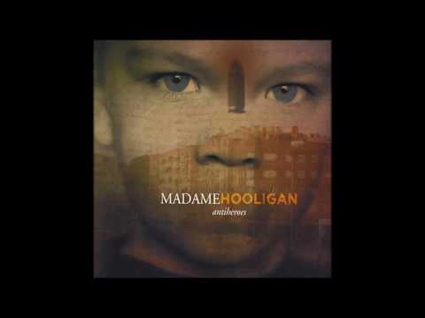 Madame Hooligan - Freak The World (HD)