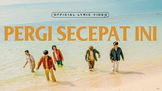 Download lagu D'MASIV - Pergi Secepat Ini mp3 Download lagu D'MASIV - Pergi Secepat Ini mp3