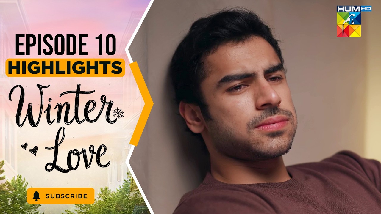 Winter Love - Episode 10 - Highlight - May 2026 [ Mawra Hocane & Khushhal Khan - HUM TV