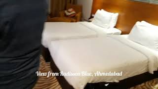 Ahmedabad Blues - View From Hotel Radisson Blu
