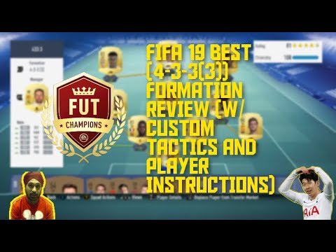 FIFA 19 BEST (4-3-3(3)) FORMATION REVIEW (W/CUSTOM TACTICS AND PLAYER INSTRUCTIONS)