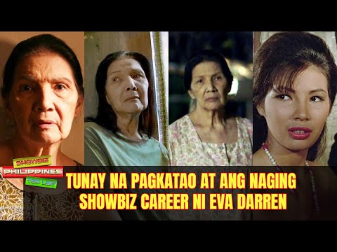 Tunay Na Pagkatao At Ang Naging Showbiz Career Ni Eva Darren!