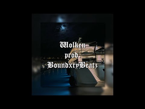 |Free| Pashanim x BHZ x UK Garage Type Beat – Wolken [prod. BoundxryBeatz x @enchpannt ]