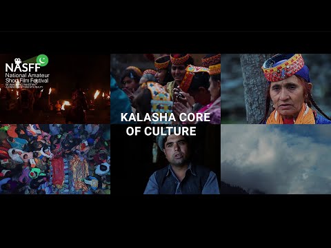 Kalasha: The Core of Culture | Sayed Gul | National Amateur Short Film Festival - 2021