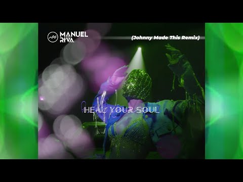 Manuel Riva x Alexandra Stan - Heal Your Soul (Johnny Made This Remix)