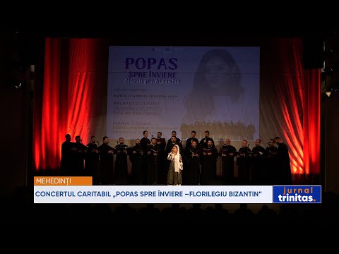 Concertul caritabil „Popas spre Înviere – Florilegiu bizantin”