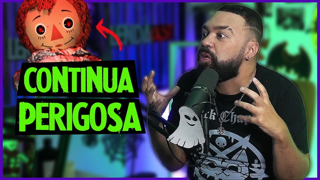 Neto de LORRAINE WARREN diz que ANNABELLE continua PERIGOSA