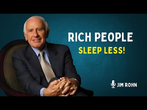 Rich People Don't Sleep 8 Hours A Day | Jim Rohn Motivation