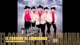 La Maquinaria Norteña El Corrido De Chihuahua