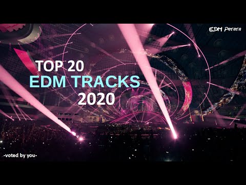Top 20 EDM Tracks 2020 - voted by you!