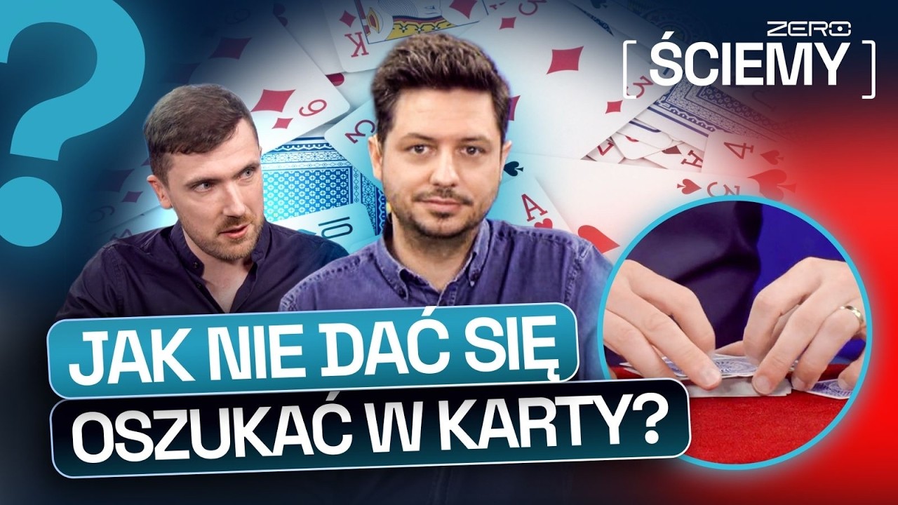 ZNACZONE KARTY, TRIKI I TECHNIKI - SEKRETY PROFESJONALNYCH KANCIARZY | ZERO ŚCIEMY #83