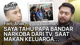 Download lagu Freddy Budiman di Mata Anak, Mengejutkan! | Podcast Aiman S3 #4 mp3