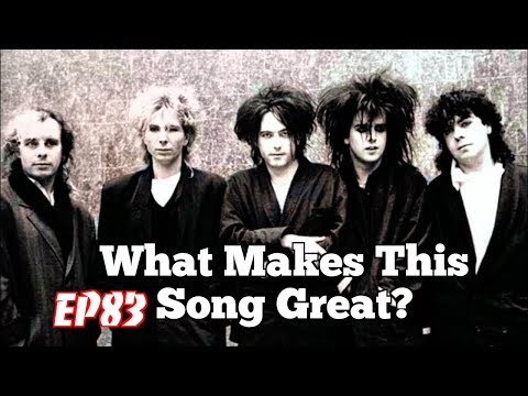 What Makes This Song Great? "Just Like Heaven" The Cure