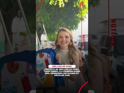 Prefeito Tiago Abreu apresenta Kit Escolar 2026 com mochilas de rodinha em São Luís do Curu