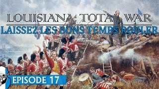 Empire: Total War {Darthmod} Louisiana [Episode 17]