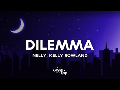 Nelly, Kelly Rowland - Dilemma (Lyrics)