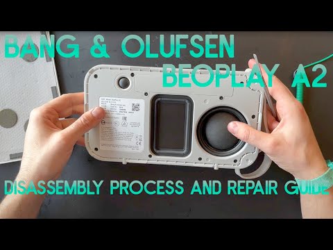 Bang & Olufsen Beoplay A2 Disassembly process and repair guide