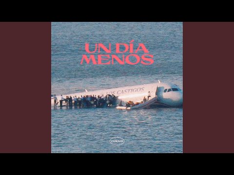 Un Día Menos - Los Castigos