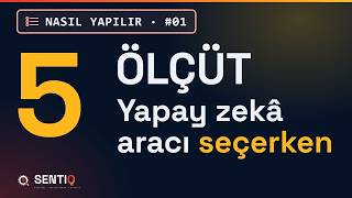 Yapay Zekâ Aracı Seçerken 5 Ölçüt: KOBİ Rehberi (Maliyet, Gizlilik, Doğruluk)