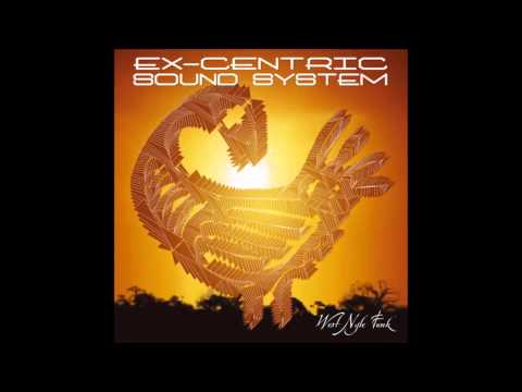 Ex Centric Sound System - Ebae