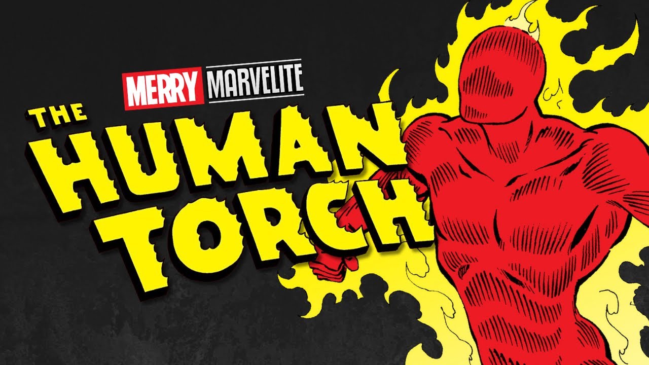 The ORIGINAL Human Torch (Two-In-One Re-Upload)
