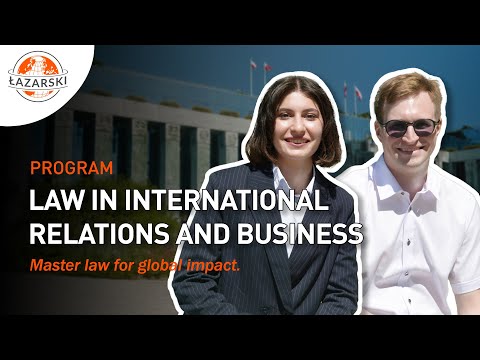 Law in International Relations and Business | Bachelor’s Degree | Lazarski University