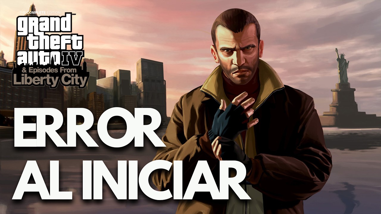 Grand Theft Auto IV The Complete Edition Error al Iniciar, Pantalla Negra Steam PC SOLUCIÓN✅