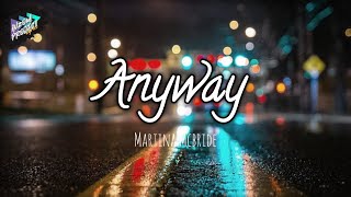 Martina Mcbride - Anyway (Lyrics)